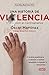 Una historia de violencia: Vivir y morir en Centroamérica (Spanish Edition)
