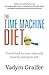 The Time Machine Diet: Trav...