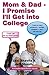 Mom & Dad - I Promise I'll Get Into College: Perspectives from a High School Student and Her Dad