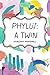 Phyllis, A Twin (The Page Twins, #2)