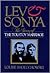 Lev & Sonya: The Story of the Tolstoy Marriage