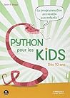 Python Pour Les Kids : La Programmation Accessible Aux Enfants