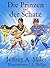 Die Prinzen und der Schatz by Jeffrey A. Miles