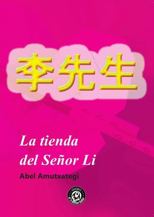 Portada de La Tienda del Señor Li, de Abel Amutxategi