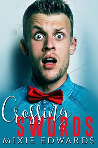 Crossing Swords (Crossing Swords #1)