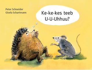 Ke-ke-kes teeb u-u-uhhuu?