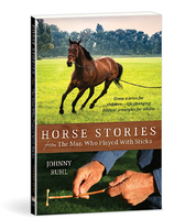 Horse Stories from the Man Who Played With Sticks (Paperback)