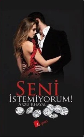 Seni İstemiyorum (Paperback)