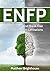 ENFP: Understand And Break ...