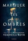 Marquer les Ombres by Veronica Roth