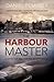 The Harbour Master (Detective Henk Van der Pol)