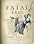 The Fatal Tree