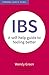 IBS: A Self-Help Guide to F...