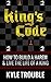King's Code: How to Build a Harem and Live the Life of a King