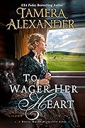 To Wager Her Heart
