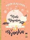 Hadi Yapalım Kanka Hadi Yapalım Kanka