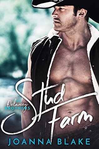 Stud Farm: The Delancey Brothers (Kindle Edition)
