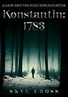 Konstantin: 1783: A Lady and the Wolf Bonus Chapter