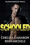 Schooled by Chelsea Camaron