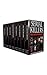 Serial Killers: True Crime Anthology (True Crime Collection Book 2)