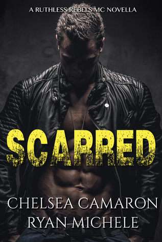 Scarred (Ruthless Rebels MC, #3)