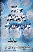 The Black Caravel: Pirates in the English Channel