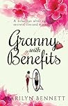 Granny with Benefits by Marilyn  Bennett