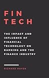 FinTech: The Impa...