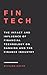 FinTech by Richard Hayen FinTech by Richard Hayen