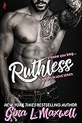 Ruthless (Playboys in Love, #2) 