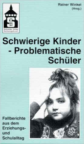 Djeca koju je teško odgajati: opis slučajeva iz odgojne i školske svakodnevice