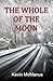The Whole of the Moon