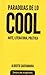 Paradojas de lo cool by Alberto Santamaría