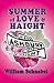 Summer of Love and Haight by William Schnabel