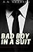 Bad Boy in a Suit