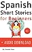 Spanish Short Stories for B...