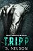 Tripp (Knights Corruption MC Series, #4) by S. Nelson