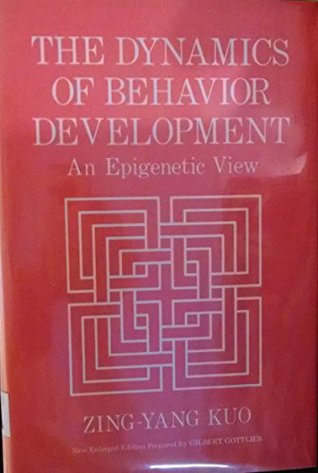 The Dynamics of Behavior Development (Studies in Psychology)
