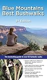 Blue Mountains Best Bushwalks  by Veechi Stuart