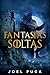 Fantasias Soltas (Portuguese Edition)