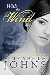 With the Wind (A Series of Elements #3) With the Wind (A Series of Elements #3)