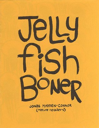 Jellyfish Boner