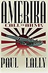 Amerika: Call to Arms (Amerika #2)