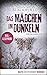 XXL-Leseprobe: Das Mädchen im Dunkeln