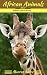 African Animals, ABC Alphabet series collection. by Marcus Andre