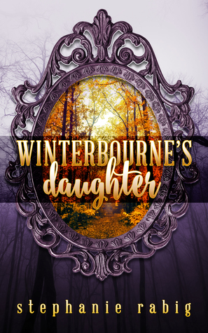 Winterbourne's Daughter (Kindle Edition)