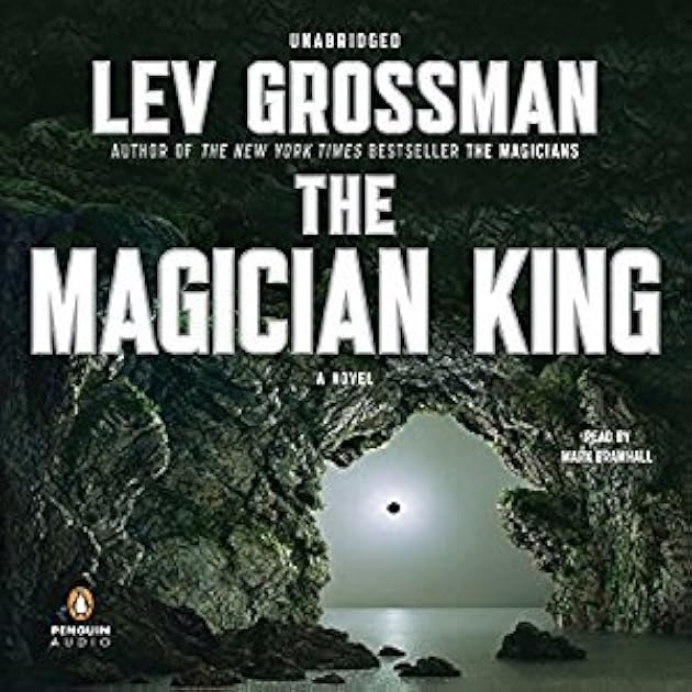 The Magician King (The Magicians #2)