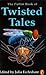 The Puffin Book of Twisted Tales
