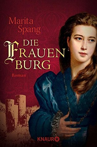 Die Frauenburg (Kindle Edition)