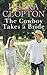 The Cowboy Takes a Bride (Mule Hollow Matchmakers Book 9)